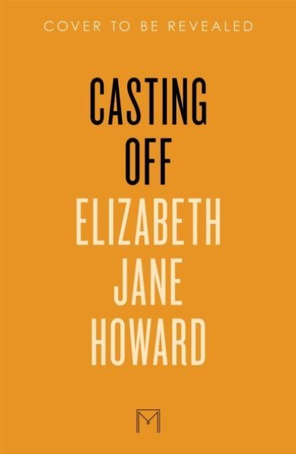 Casting Off - Elizabeth Jane Howard