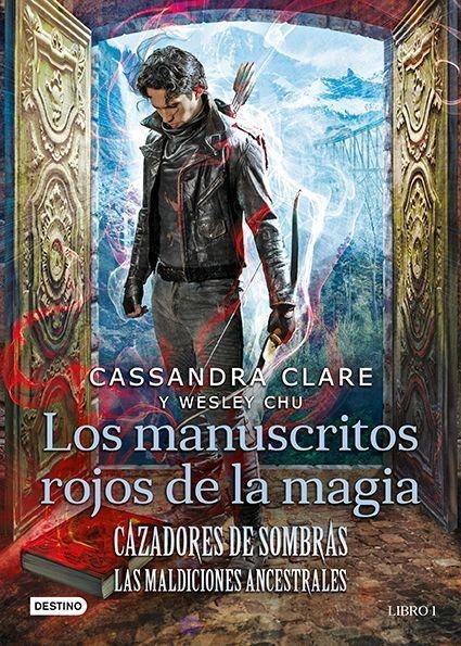 Cazadores de Sombras. Los Manuscritos Rojos de la - Cassandra Clare