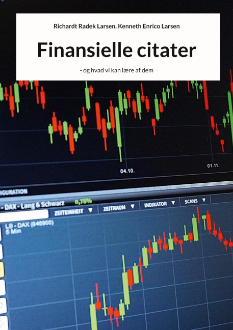 Finansielle citater - Richardt Radek Larsen, Kenneth Enrico Larsen