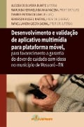 Desenvolvimento e validação de aplicativo multimídia para plataforma móvel - Ulissea Oliveira de Duarte, Tamires Feitosa de Lima, Raimunda Hermelinda Maia Macena, Remerson Russel Martins, Rafael Lamera Giesta Cabral