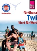 Cover-Bild zum Titel 'Reise Know-How Sprachführer Twi für Ghana - Wort für Wort: Kauderwelsch-Band 169' von 'William Nketia'
