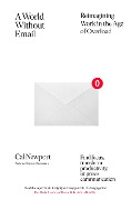 Cover-Bild zum Titel 'A World Without Email' von 'Cal Newport'