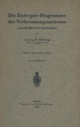 Cover-Bild zum Titel 'Die Entropie-Diagramme der Verbrennungsmotoren einschließlich der Gasturbine' von 'P. Ostertag'