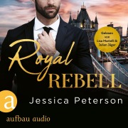 Cover-Bild zum Titel 'Royal Rebel' von 'Jessica Peterson'