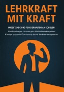 Cover-Bild zum Titel 'Lehrkraft mit Kraft' von 'Sven Widdel'