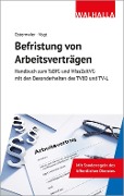 Cover-Bild zum Titel 'Befristung von Arbeitsverträgen' von 'Christian Ostermaier, Sylvia Vogt'