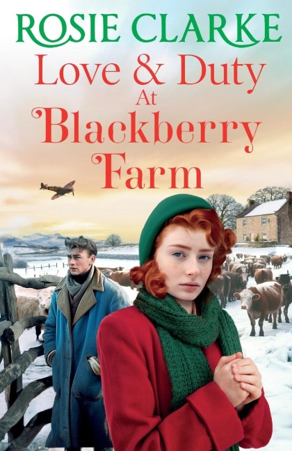 Love and Duty at Blackberry Farm - Rosie Clarke