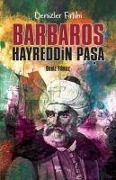 Cover-Bild zum Titel 'Denizlerin Fatihi Barbaros Hayreddin Pasa' von 'Deniz Yilmaz'