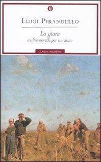La giara e altre novelle per un anno - Luigi Pirandello