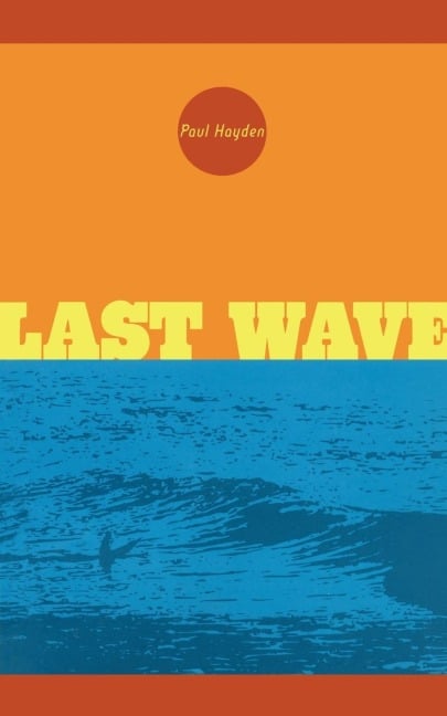 Last Wave - Paul Hayden