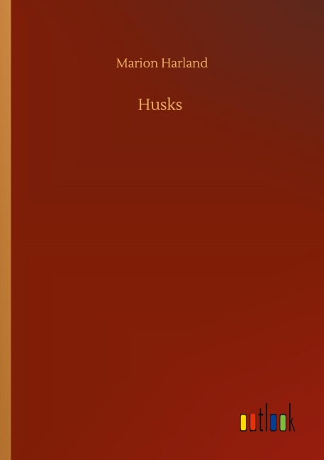 Husks - Marion Harland