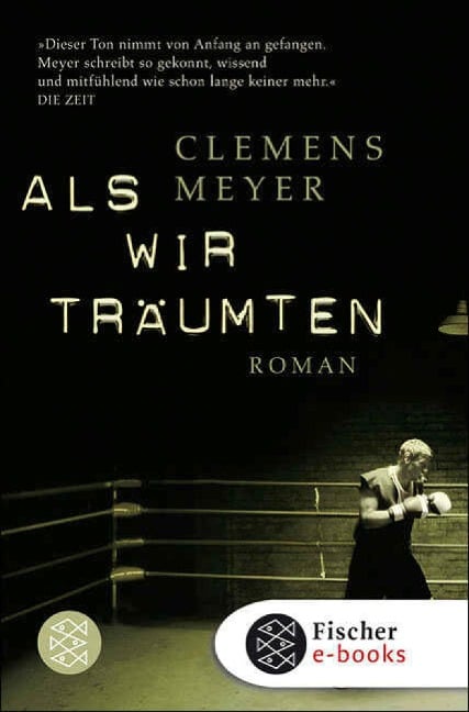 Als wir träumten - Clemens Meyer