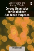 Cover-Bild zum Titel 'Corpus Linguistics for English for Academic Purposes' von 'Vander Viana, Aisling O'Boyle'