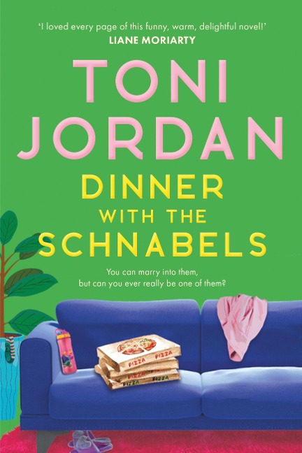 Dinner with the Schnabels - Toni Jordan
