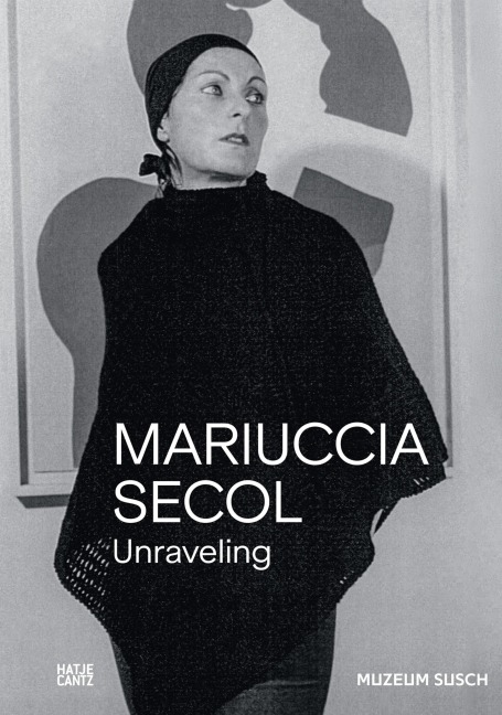 Mariuccia Secol. Unraveling - 