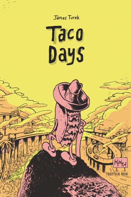 Taco Days - James Turek