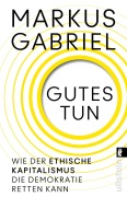 Cover-Bild zum Titel 'Gutes tun' von 'Markus Gabriel'