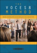 Cover-Bild zum Titel 'The VOCES8 Method' von 'Paul Smith'
