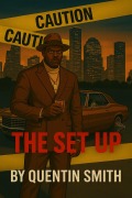 Cover-Bild zum Titel 'The Set Up' von 'Quentin Smith'
