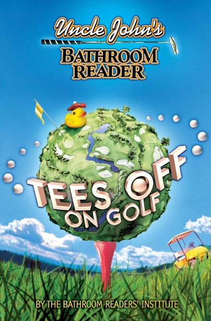 Uncle John's Bathroom Reader Tees Off on Golf - 
