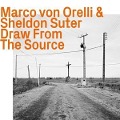 Draw From The Source - Marco von/Suter Orelli
