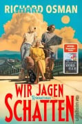 Cover-Bild zum Titel 'Wir jagen Schatten' von 'Richard Osman, Elke Link'