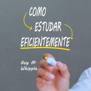 Cover-Bild zum Titel 'Como Estudar Eficientemente' von 'Guy Montrose Whipple'