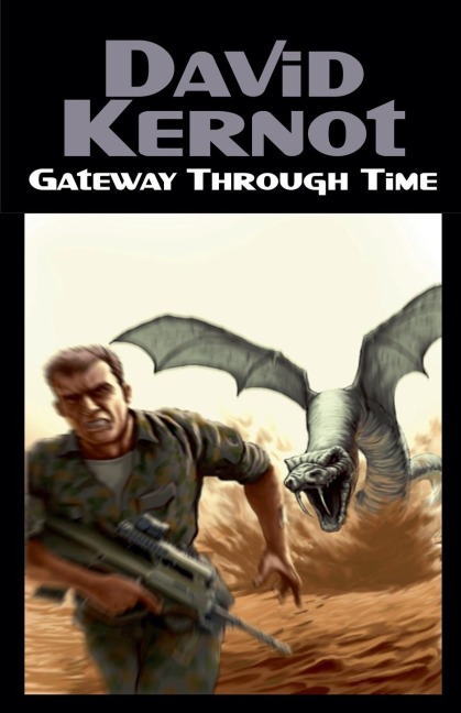 Gateway Through Time - David Kernot