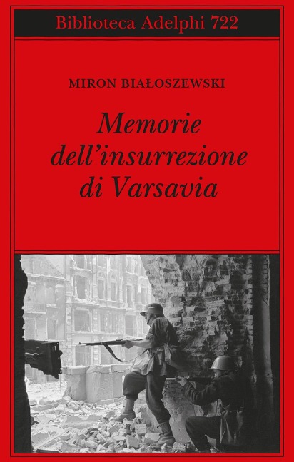Memorie dell'insurrezione di Varsavia - Miron Bialoszewski