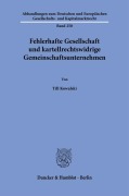 Cover-Bild zum Titel 'Fehlerhafte Gesellschaft und kartellrechtswidrige Gemeinschaftsunternehmen' von 'Till Kowalski'