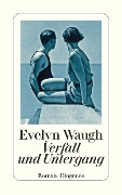 Cover-Bild zum Titel 'Verfall und Untergang' von 'Evelyn Waugh'
