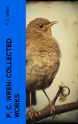 Cover-Bild zum Titel 'P. C. Wren: Collected Works' von 'P. C. Wren'