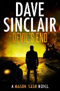 Devil's End (Mason Nash, #3) - Dave Sinclair