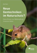 Cover-Bild zum Titel 'Neue Gentechniken im Naturschutz?' von 'Uta Eser'