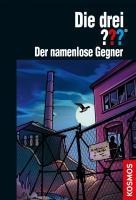 Die drei ??? der namenlose Gegner (drei Fragezeichen) - Kari Erlhoff