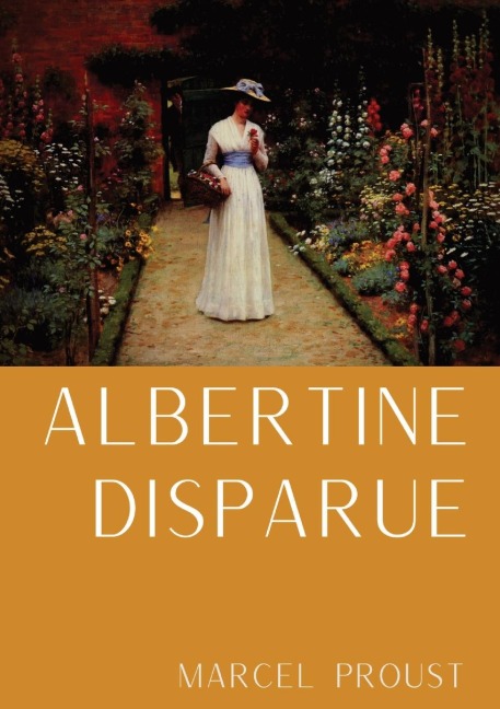 Albertine disparue - Marcel Proust