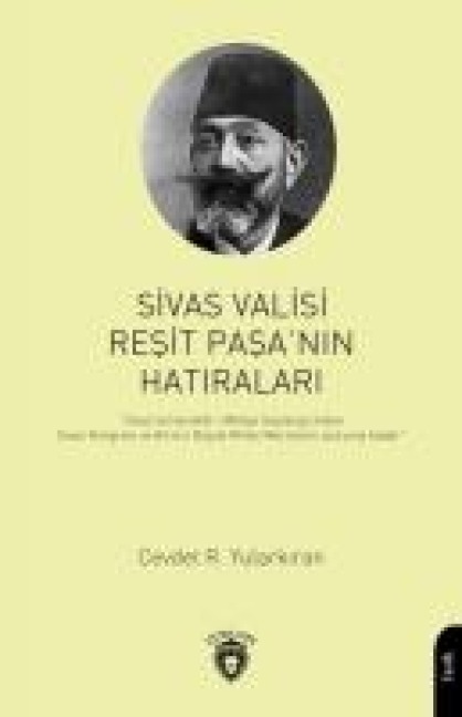 Sivas Valisi Resit Pasanin Hatiralari - Cevdet R. Yularkiran