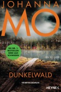 Cover-Bild zum Titel 'Dunkelwald' von 'Johanna Mo'