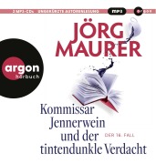 Kommissar Jennerwein und der tintendunkle Verdacht - Jörg Maurer