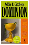 Cover-Bild zum Titel 'Dominion' von 'Addie E. Citchens'