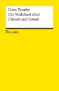 Die Wahrheit über Hänsel und Gretel - Hans Traxler