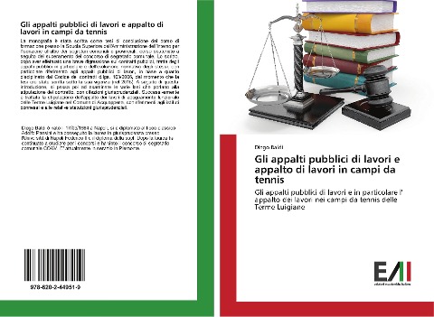 Gli appalti pubblici di lavori e appalto di lavori in campi da tennis - Diego Baldi
