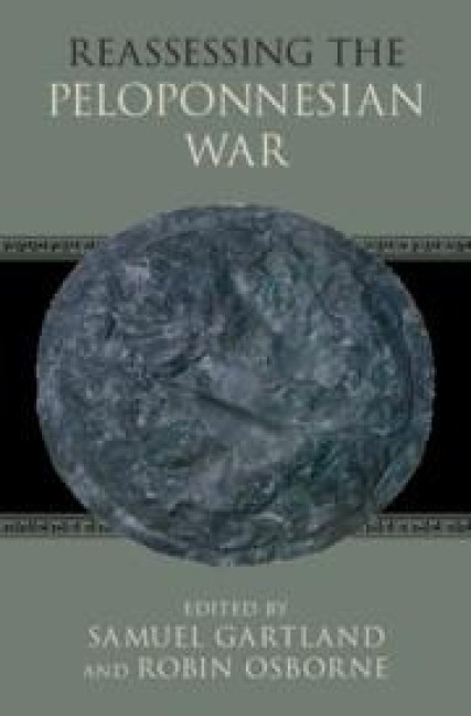Reassessing the Peloponnesian War - 