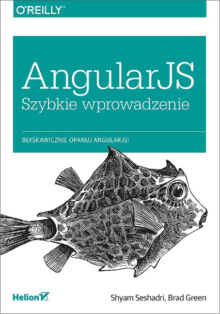 AngularJS. Szybkie wprowadzenie - Shyam Seshadri