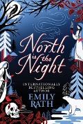Cover-Bild zum Titel 'North Is The Night' von 'Emily Rath'