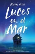 Cover-Bild zum Titel 'Luces en el Mar' von 'Miquel Reina'