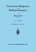 Cover-Bild zum Titel 'Elektrische Meßgeräte und Meßeinrichtungen' von 'Albert Palm'