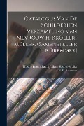 Catalogus Van De Schilderijen Verzameling Van Mevrouw H. Kröller-müller. (samensteller H.p. Bremmer] - 