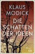 Cover-Bild zum Titel 'Die Schatten der Ideen' von 'Klaus Modick'