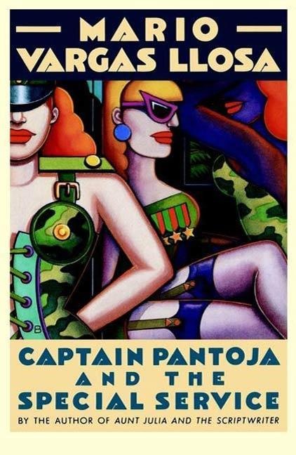 Captain Pantoja and the Special Service - Mario Vargas Llosa
